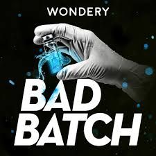 Wondery Introduces Bad Batch Trailer